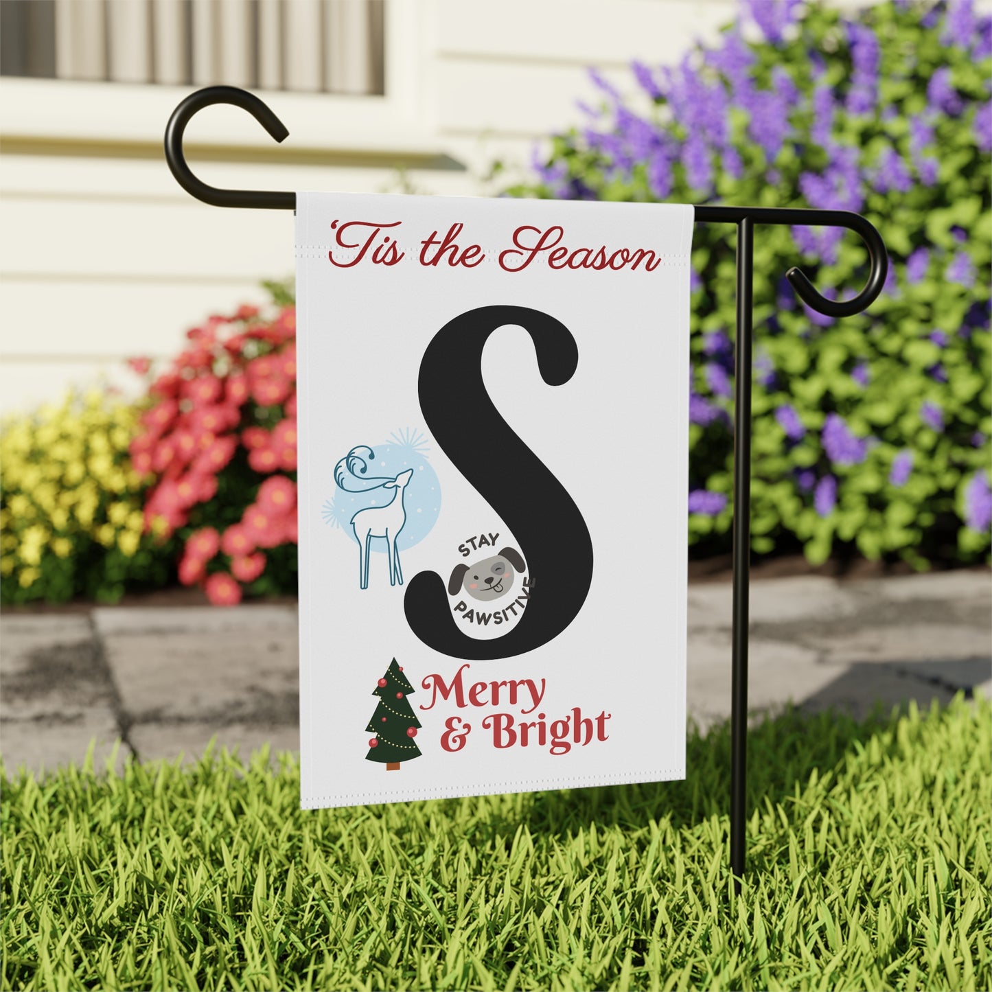 S Monogram Garden & House Banner -Stay Pawsitive