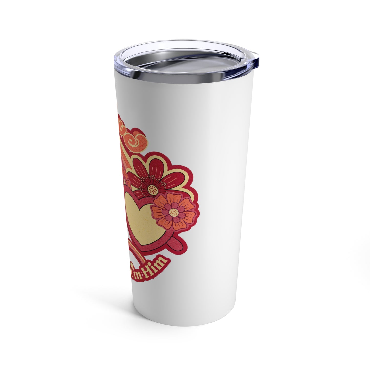 He is Love Tumbler 20oz