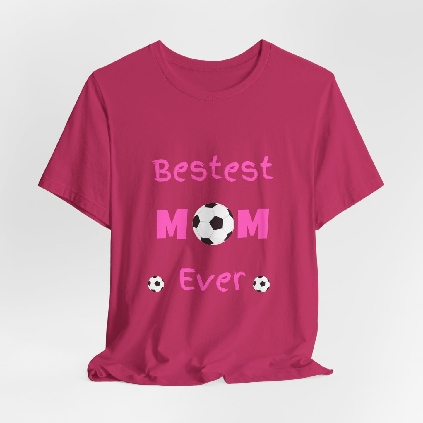 Bestest Soccer Mom Jersey Short Sleeve Tee. Gift for moms, daughters, sisters and grandmothers