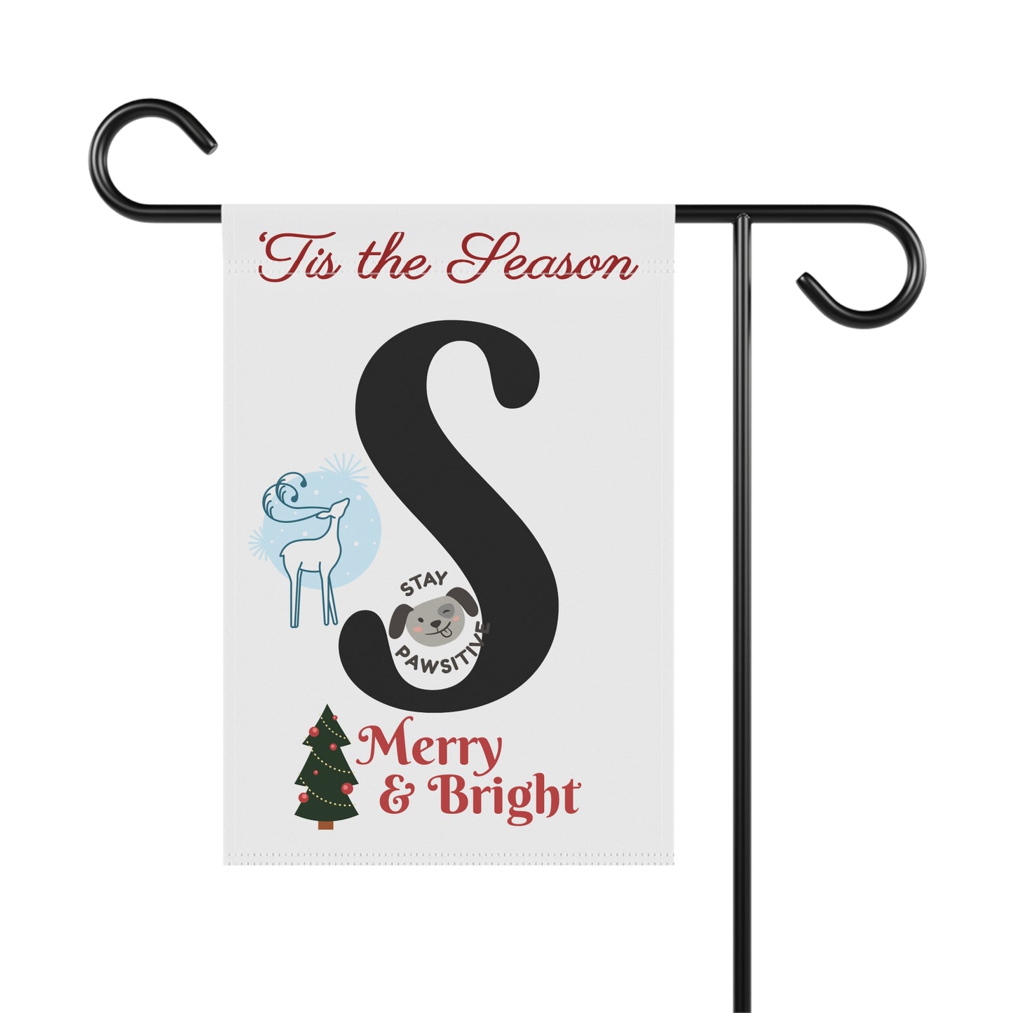 S Monogram Garden & House Banner -Stay Pawsitive