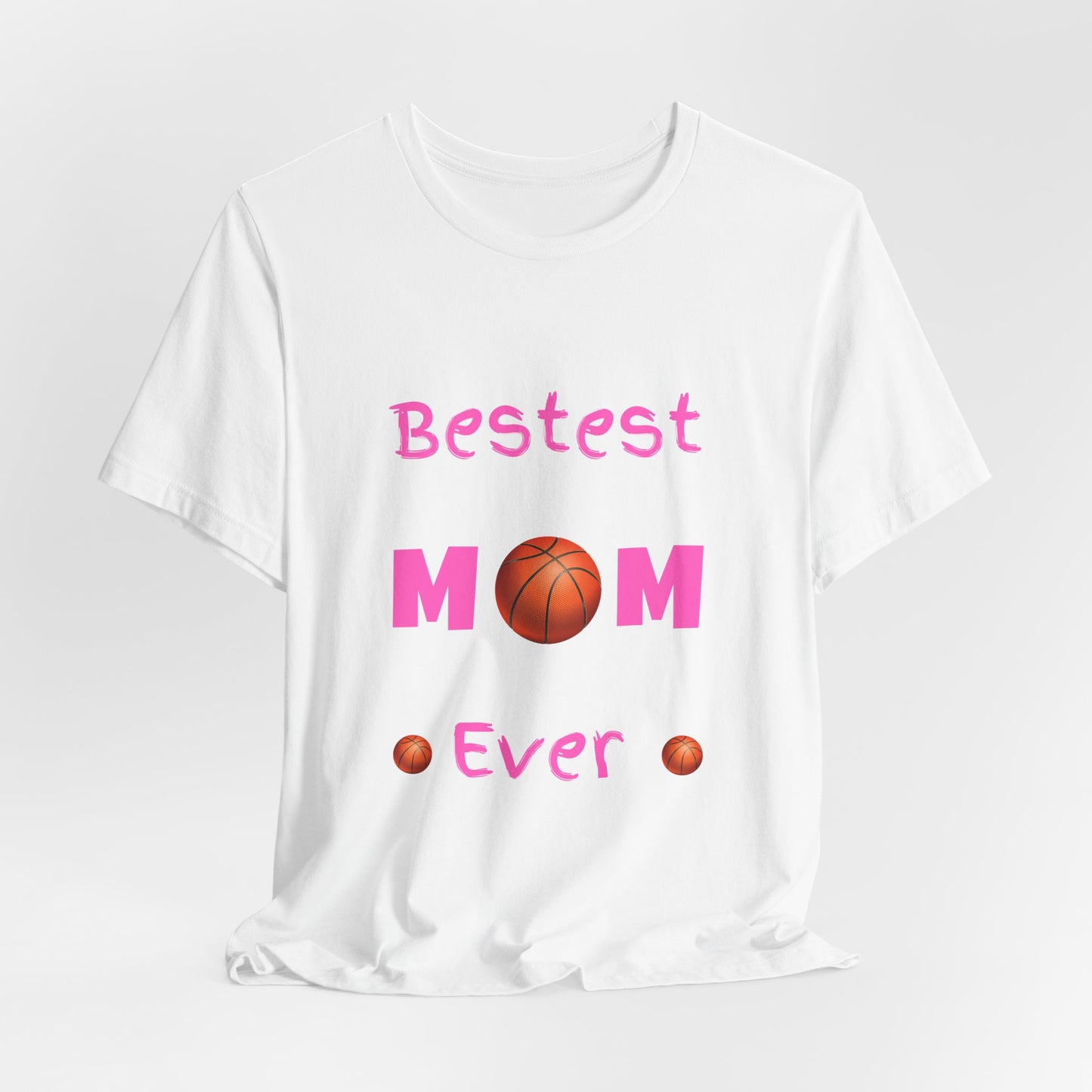 Bestest Basketball Mom Unisex Jersey Short Sleeve Tee. A gift for moms, grandmothers, sisters, and daughters