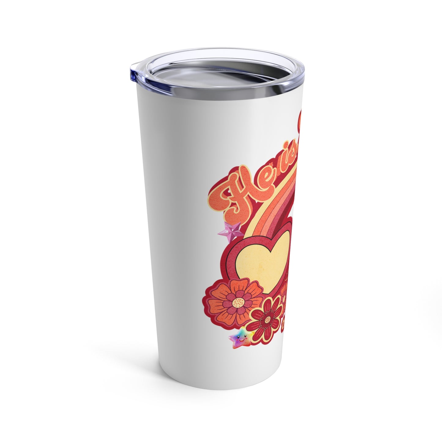 He is Love Tumbler 20oz