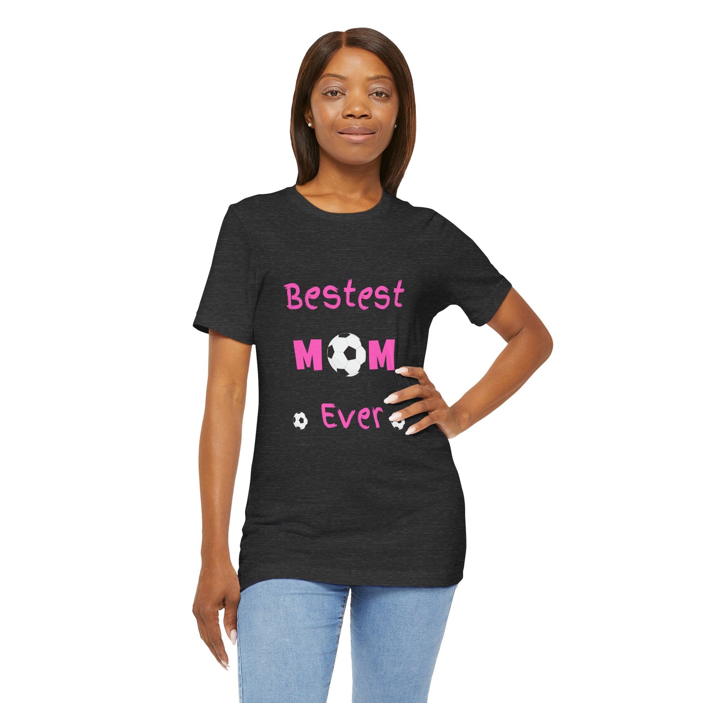 Bestest Soccer Mom Jersey Short Sleeve Tee. Gift for moms, daughters, sisters and grandmothers